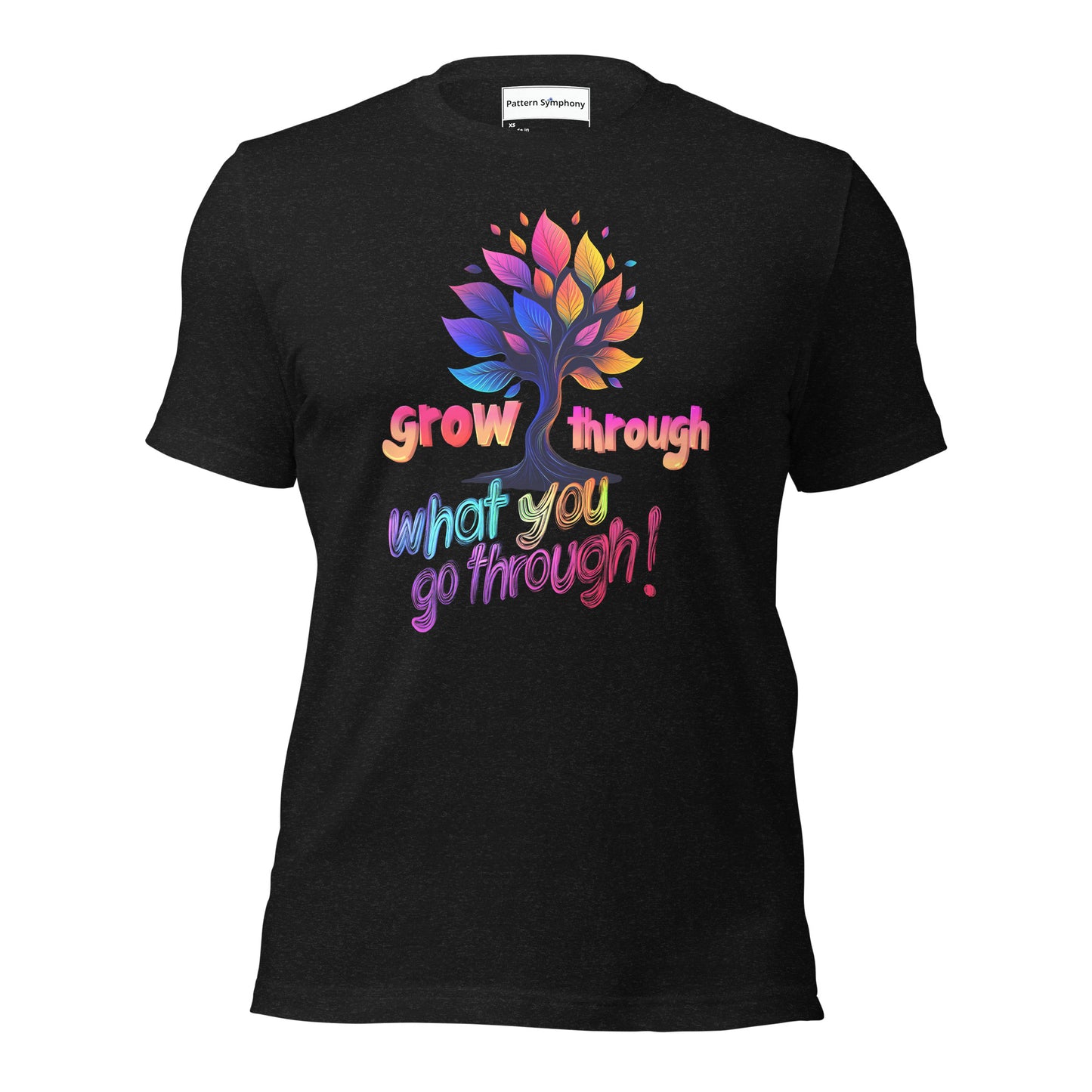 Grow Through - Unisex t-shirt